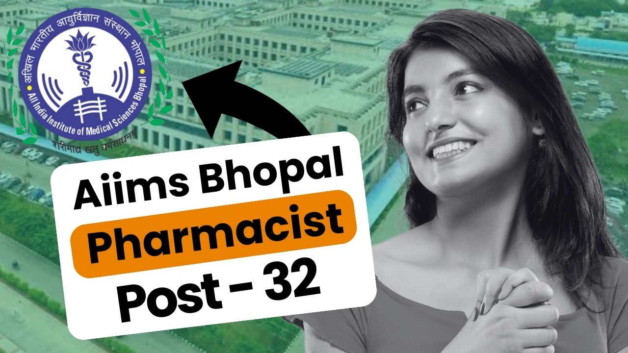 AIIMS Bhopal Pharmacist/Chemist and Dispensing Attendant Recruitment 2023