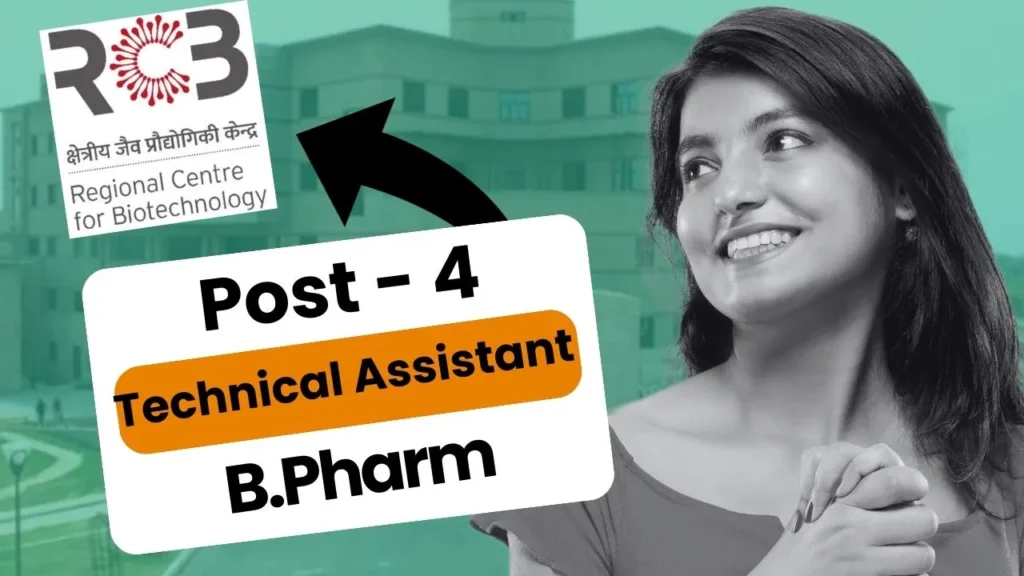 Technical Assistant, Regional Centre for Biotechnology, B.pharm